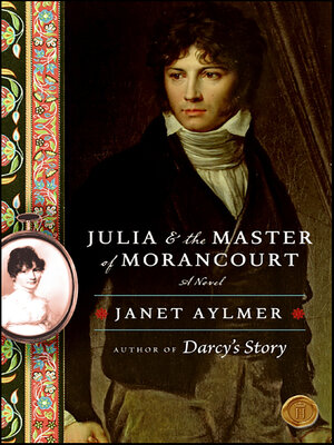 cover image of Julia & the Master of Morancourt